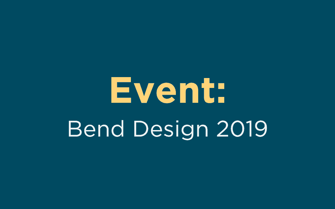 Event: Bend Design 2019